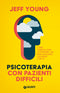 Psicoterapia con pazienti difficili :: Come coinvolgere le persone che non vogliono lavorare con te