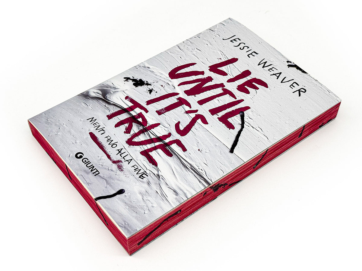 Lie until it's true::Menti fino alla fine