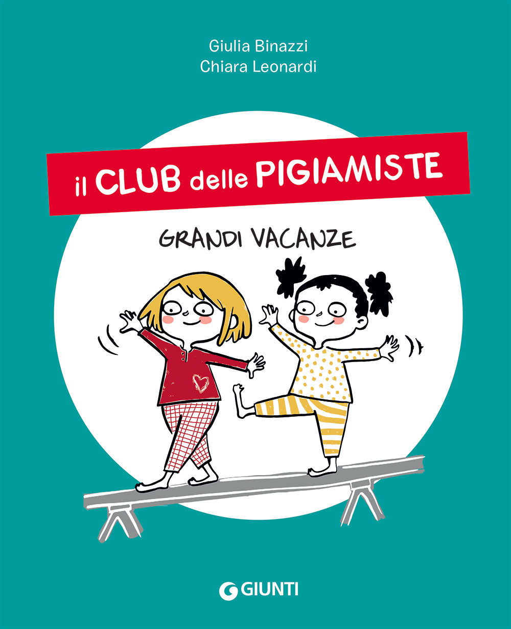 Il club delle pigiamiste. Grandi vacanze