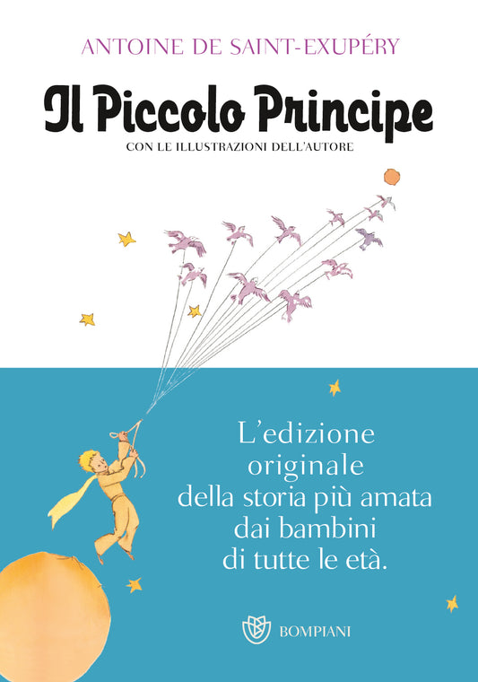Il Piccolo Principe::Con le illustrazioni dell'autore