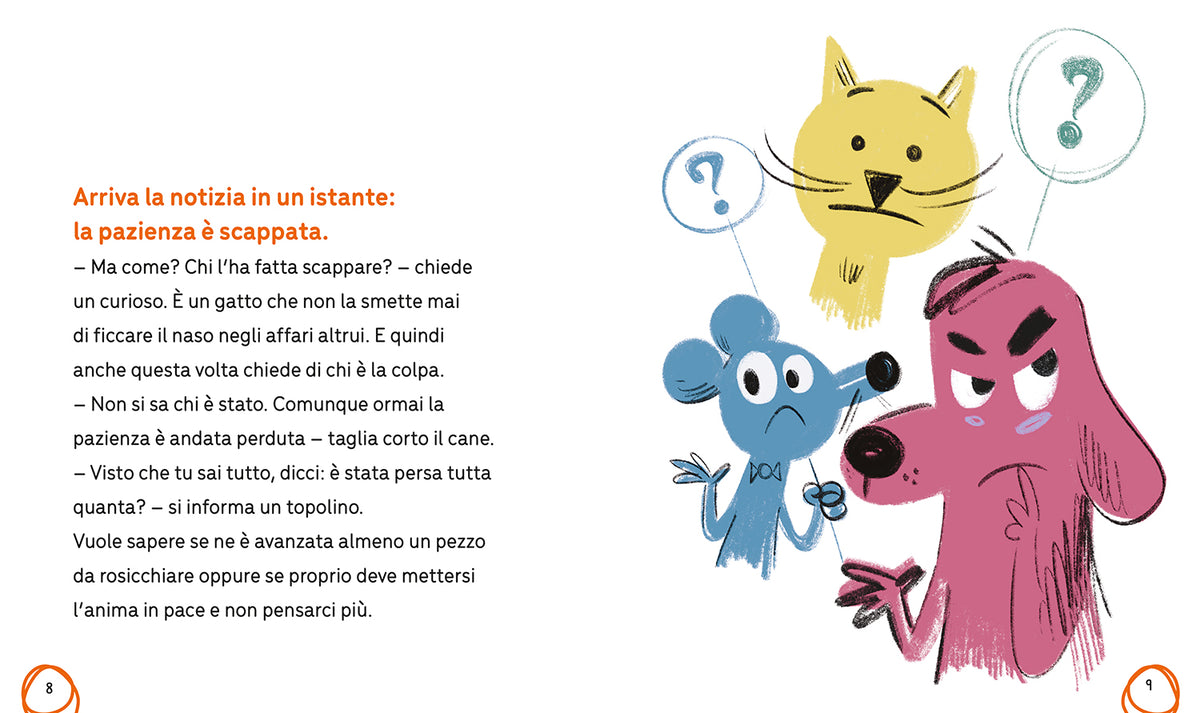 Ma io lo voglio ora!::Piccole storie di pazienza