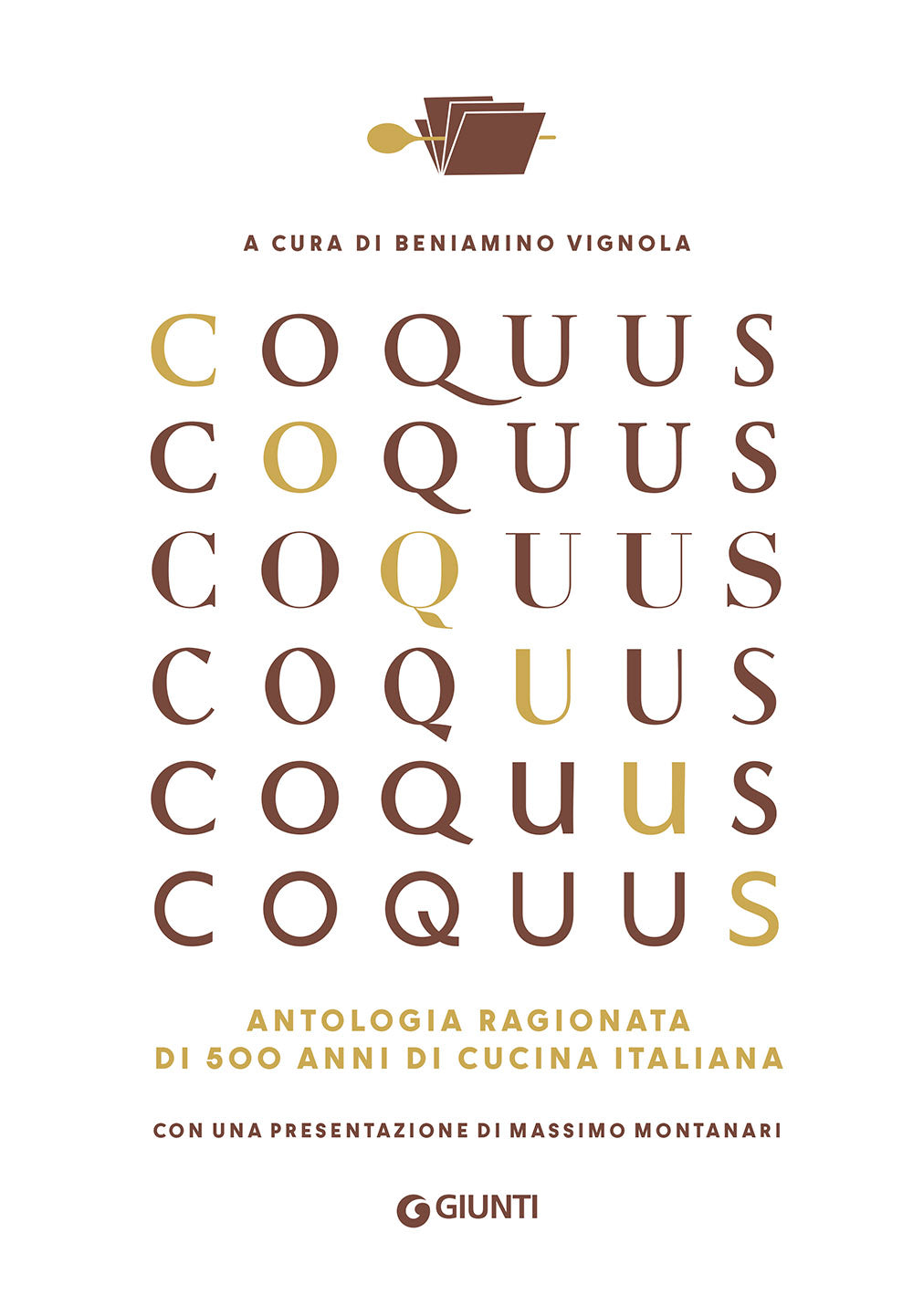 Coquus::Antologia ragionata di 500 anni di cucina italiana