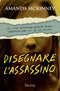 Disegnare l'assassino