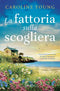 La fattoria sulla scogliera