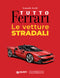 TUTTO FERRARI Le vetture stradali::Le vetture stradali