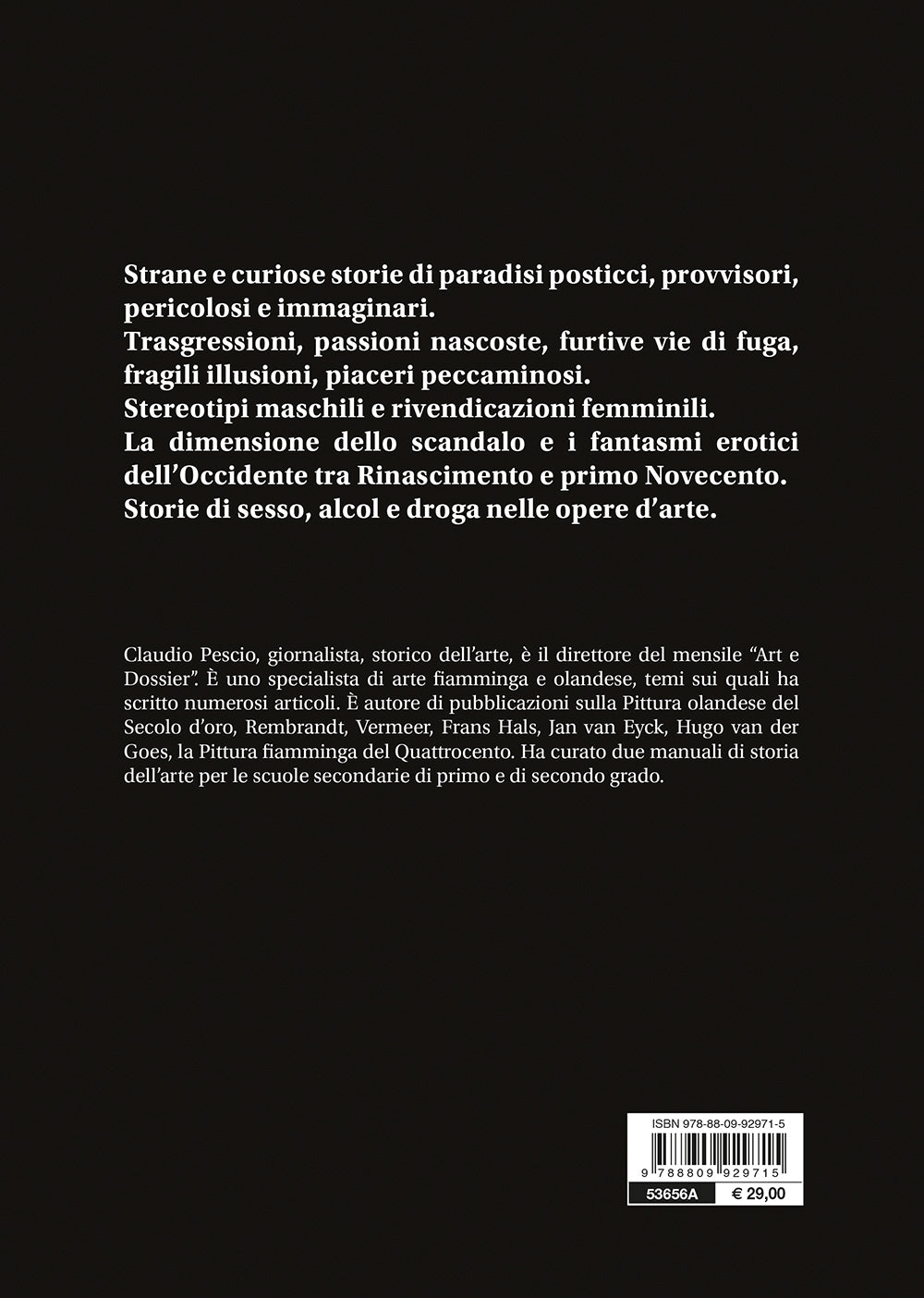 Paradisi proibiti::Storie di sesso, alcol e droga nelle opere d'arte