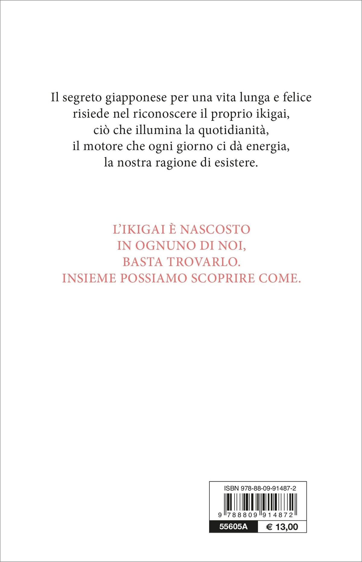 Ikigai::Il metodo giapponese. Trovare il senso della vita per essere felici