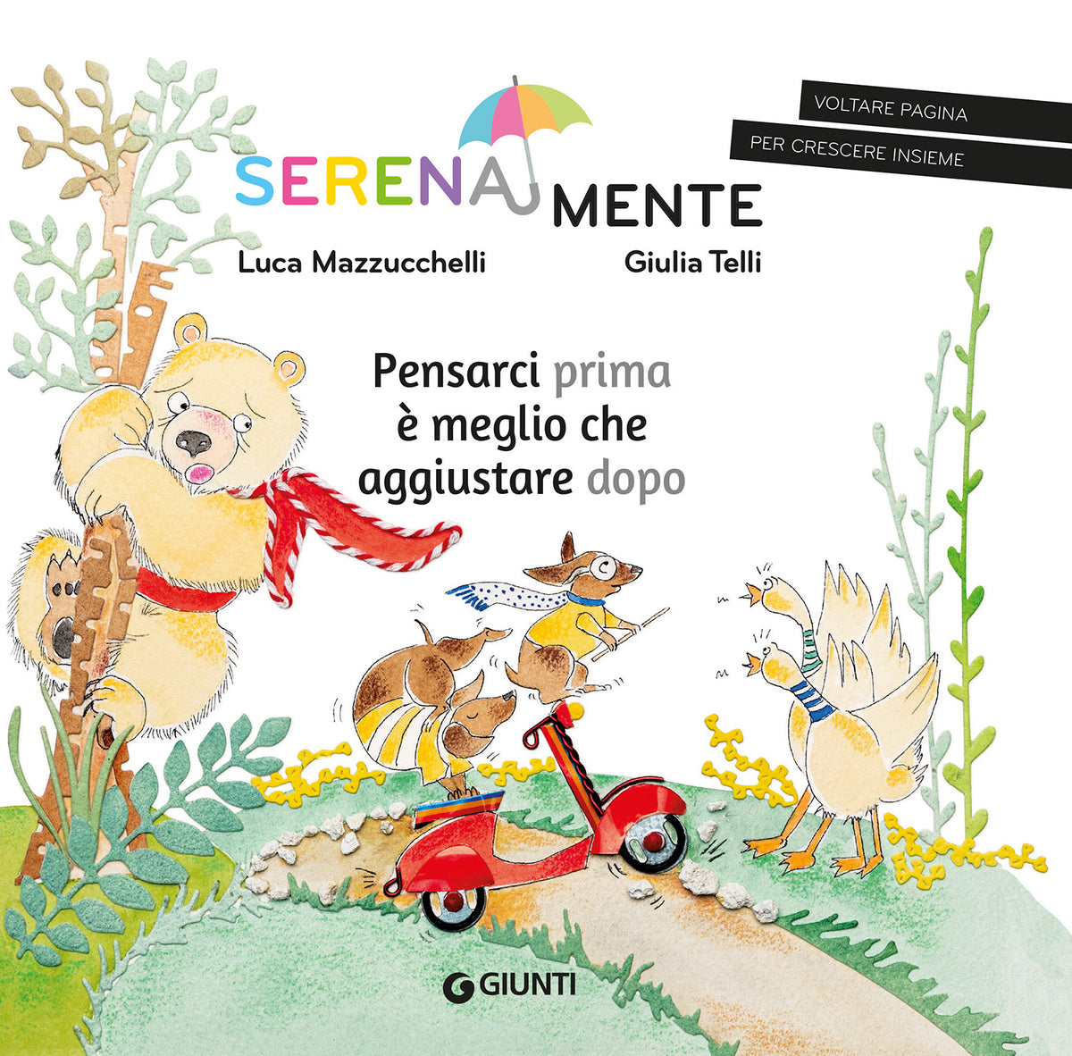 Pensarci prima è meglio che aggiustare dopo