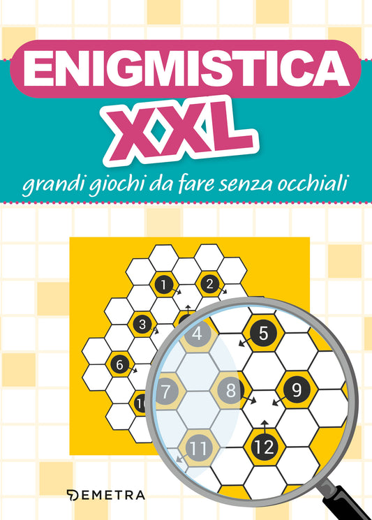 Enigmistica XXL::Grandi giochi da fare senza occhiali
