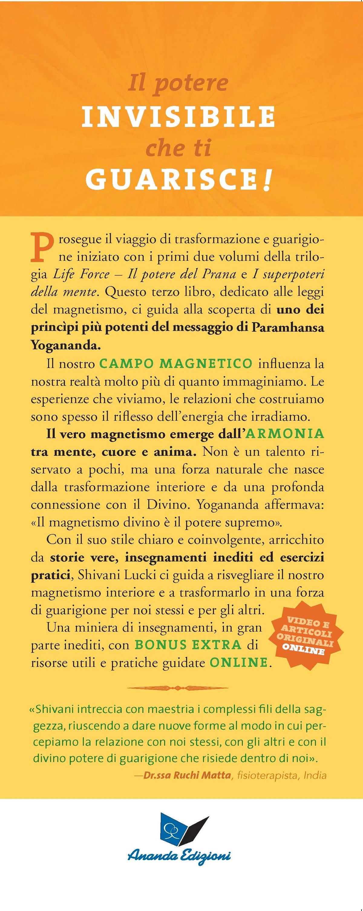 Life Force. Guarire con la forza vitale. Le leggi del magnetismo