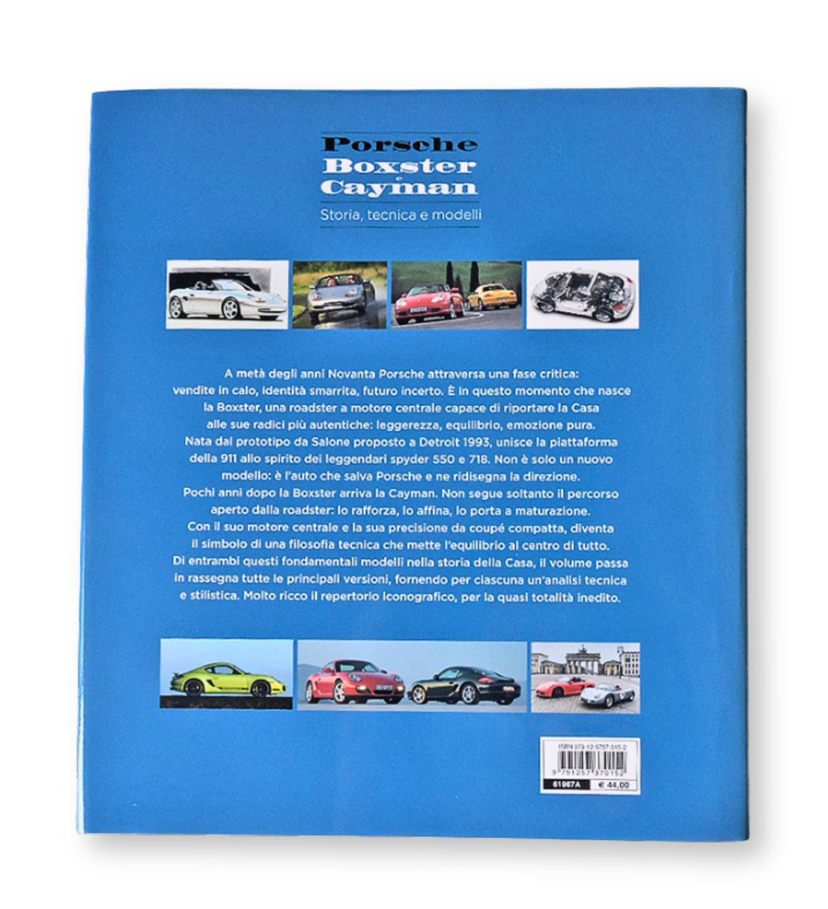 PORSCHE BOXSTER e CAYMAN Storia, tecnica e modelli::Storia, tecnica e modelli