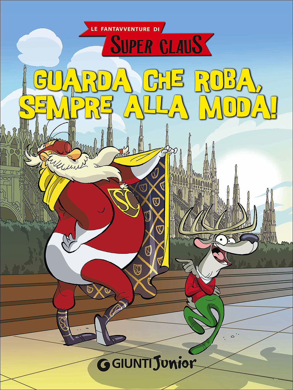 Le fantavventure di Super Claus - Guarda che roba, sempre alla moda!