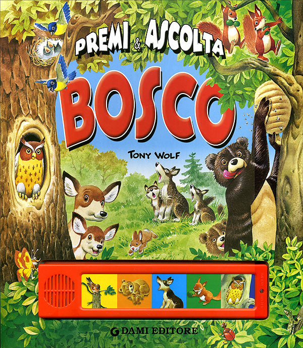 Bosco. Premi e Ascolta