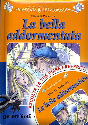 La bella addormentata + CD::Ascolta la tua fiaba preferita - Illustrazioni di Barbara Bongini