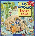 Lo gnomo trova casa::con 5 puzzles da 20 pezzi