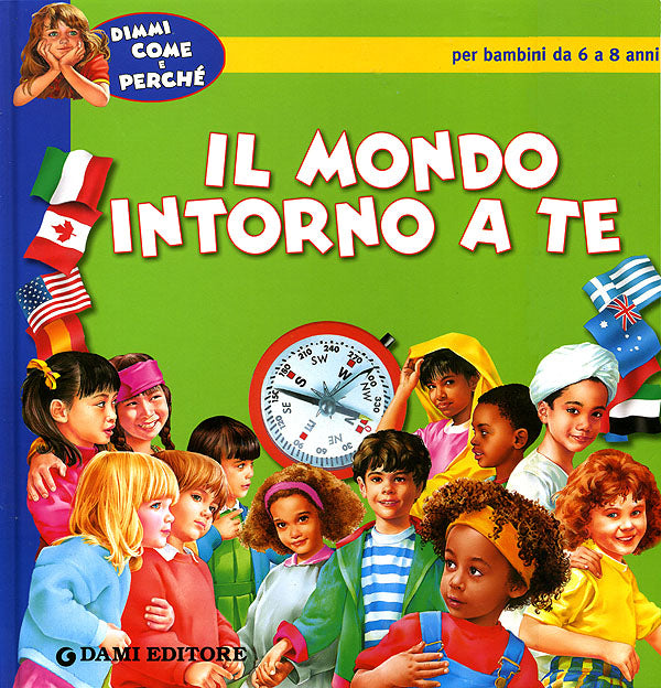 Il mondo intorno a te