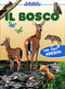 Il Bosco::Album Stickers. Con tanti Adesivi