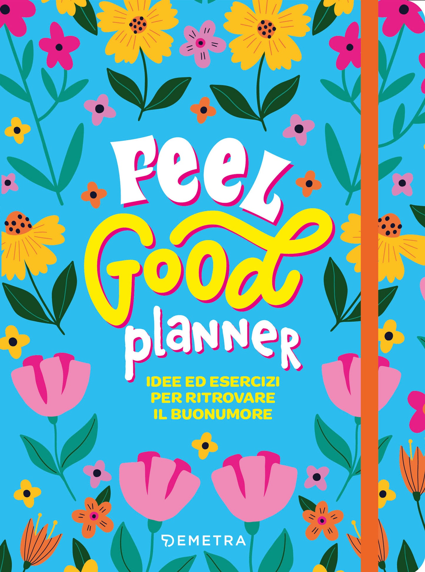 Feel Good planner