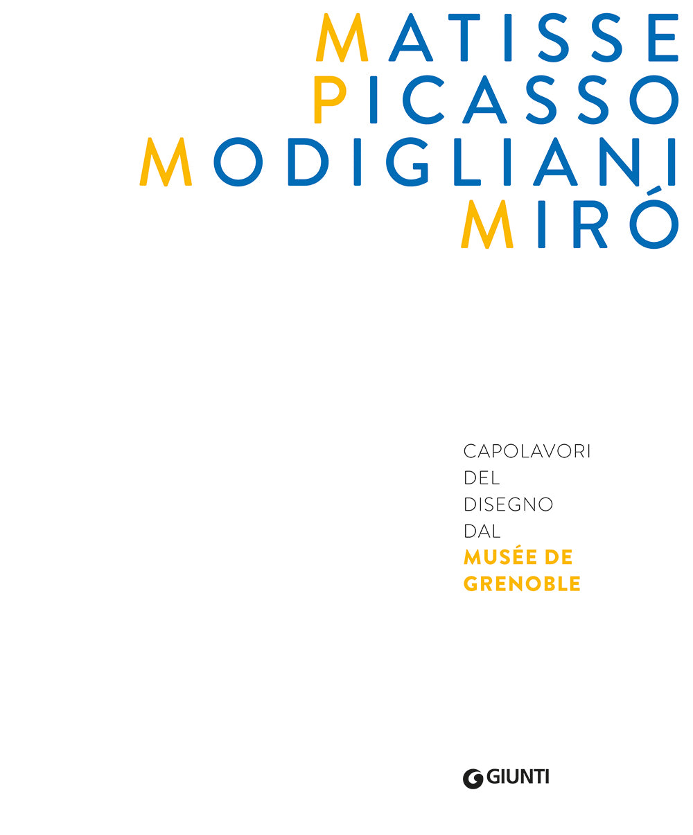 Matisse, Picasso, Modigliani, Miró::Capolavori del disegno dal Musée de Grenoble