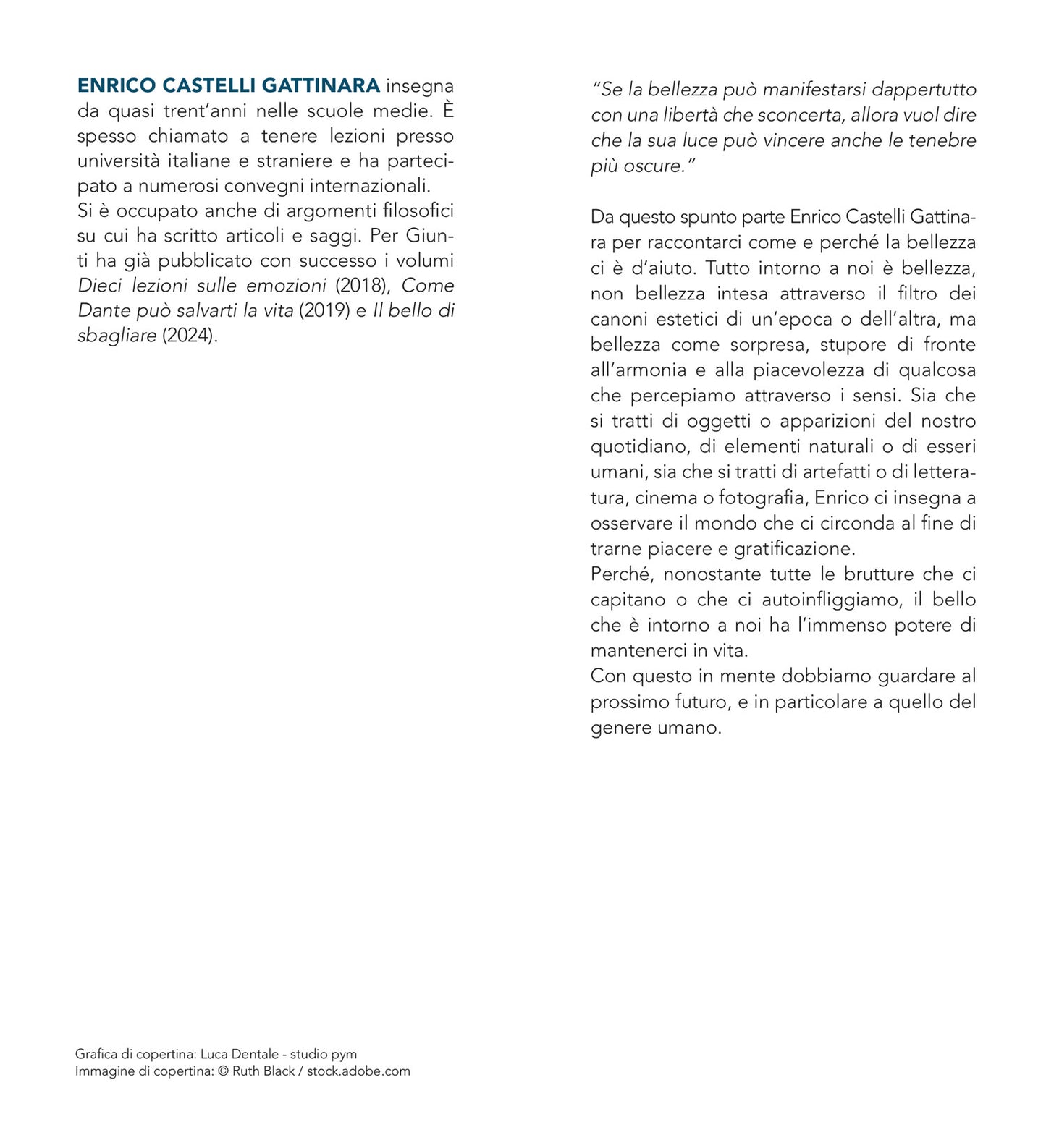 Cerca sempre la bellezza::Come il bello intorno a noi può darci la felicità