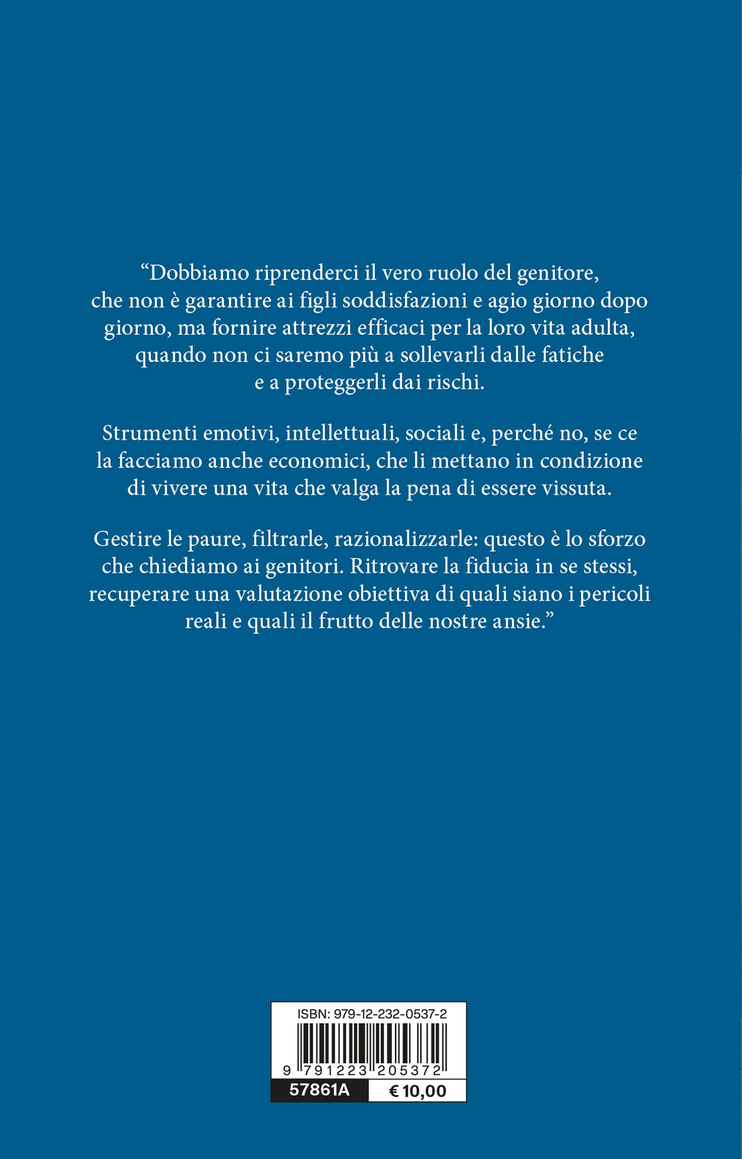 Figli delle paure::Una guida per crescere insieme liberi da condizionamenti