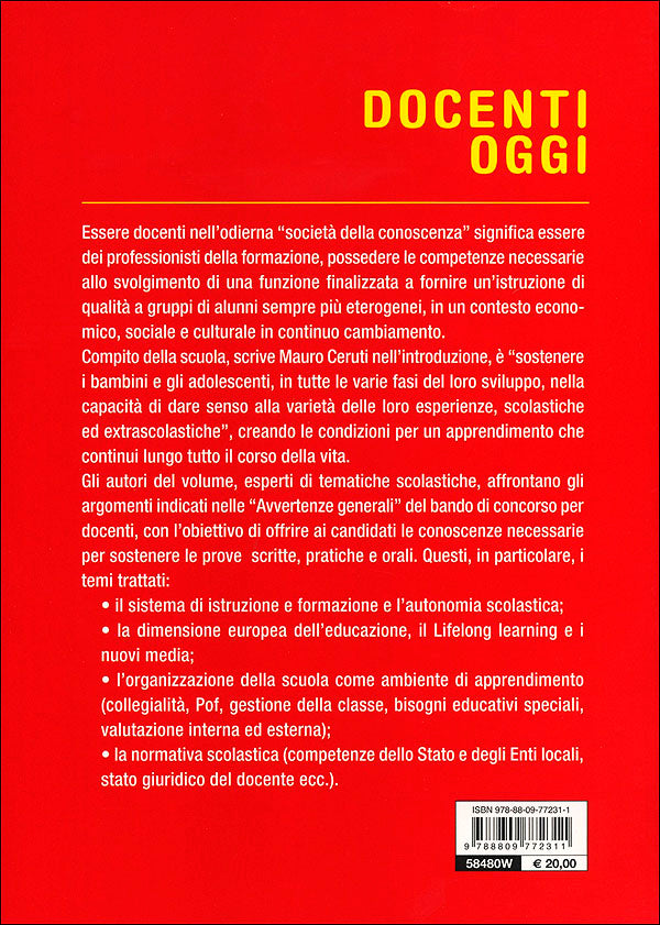 Docenti oggi::Competenze culturali e professionali per insegnare - Concorso a cattedre 2012: gli argomenti delle ''Avvertenze generali''