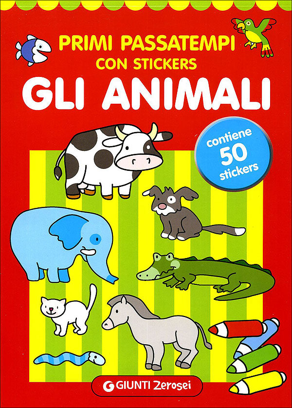 Primi passatempi con stickers. Gli animali::contiene 50 stickers