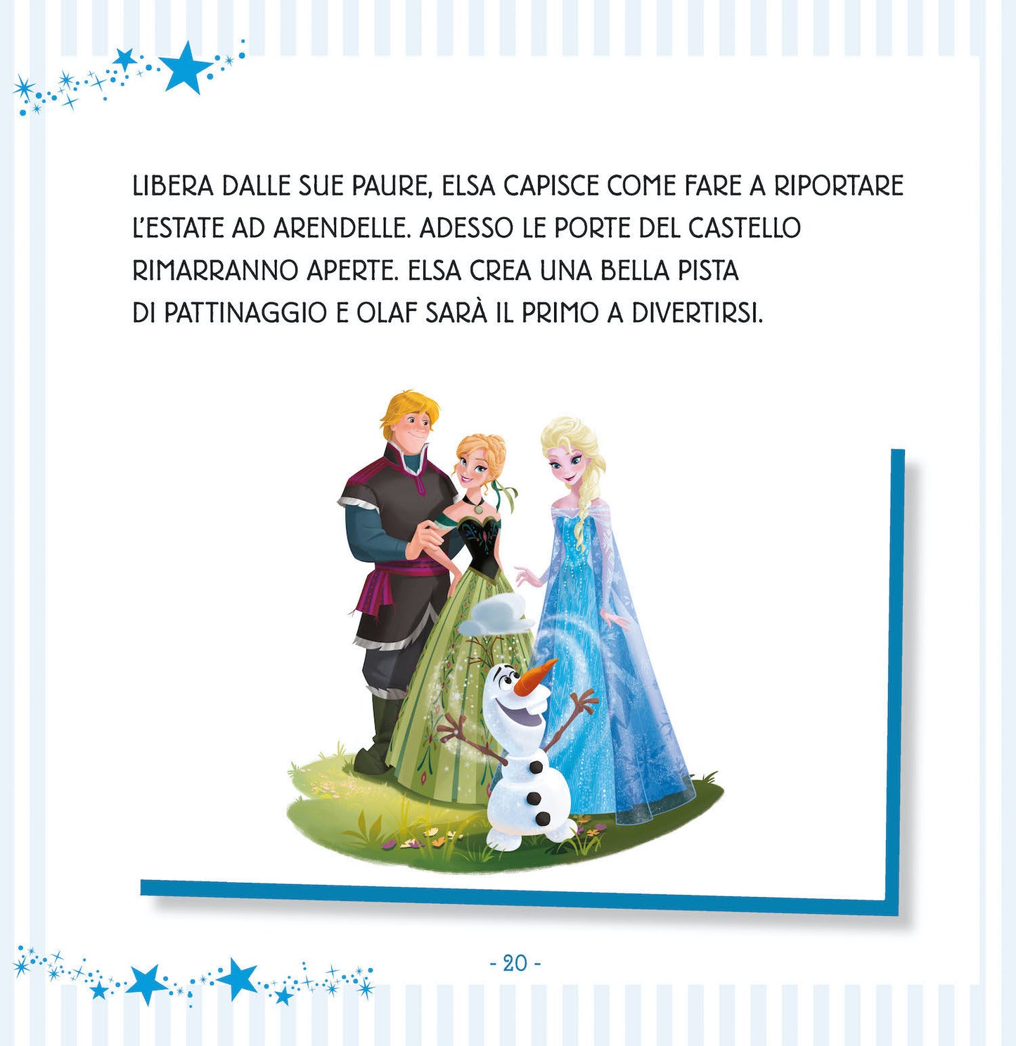 Frozen 7 Storie per la settimana