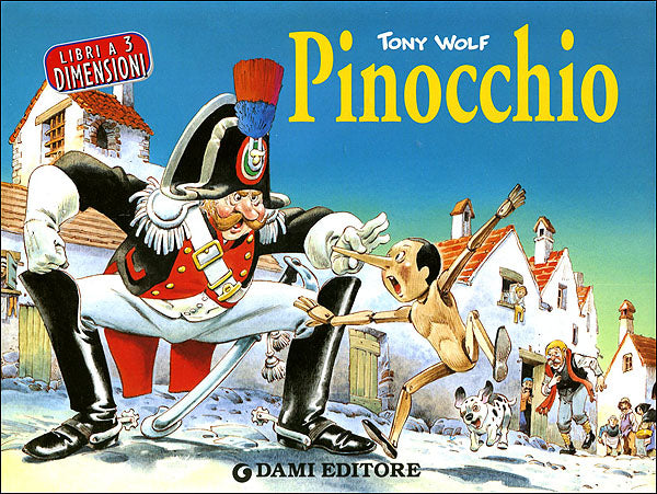 Pinocchio (Tridimensionale)::Illustrazioni di Tony Wolf