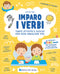 Imparo i verbi::Tante attività e giochi per non sbagliare più!