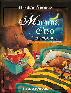 Mamma Orso racconta...