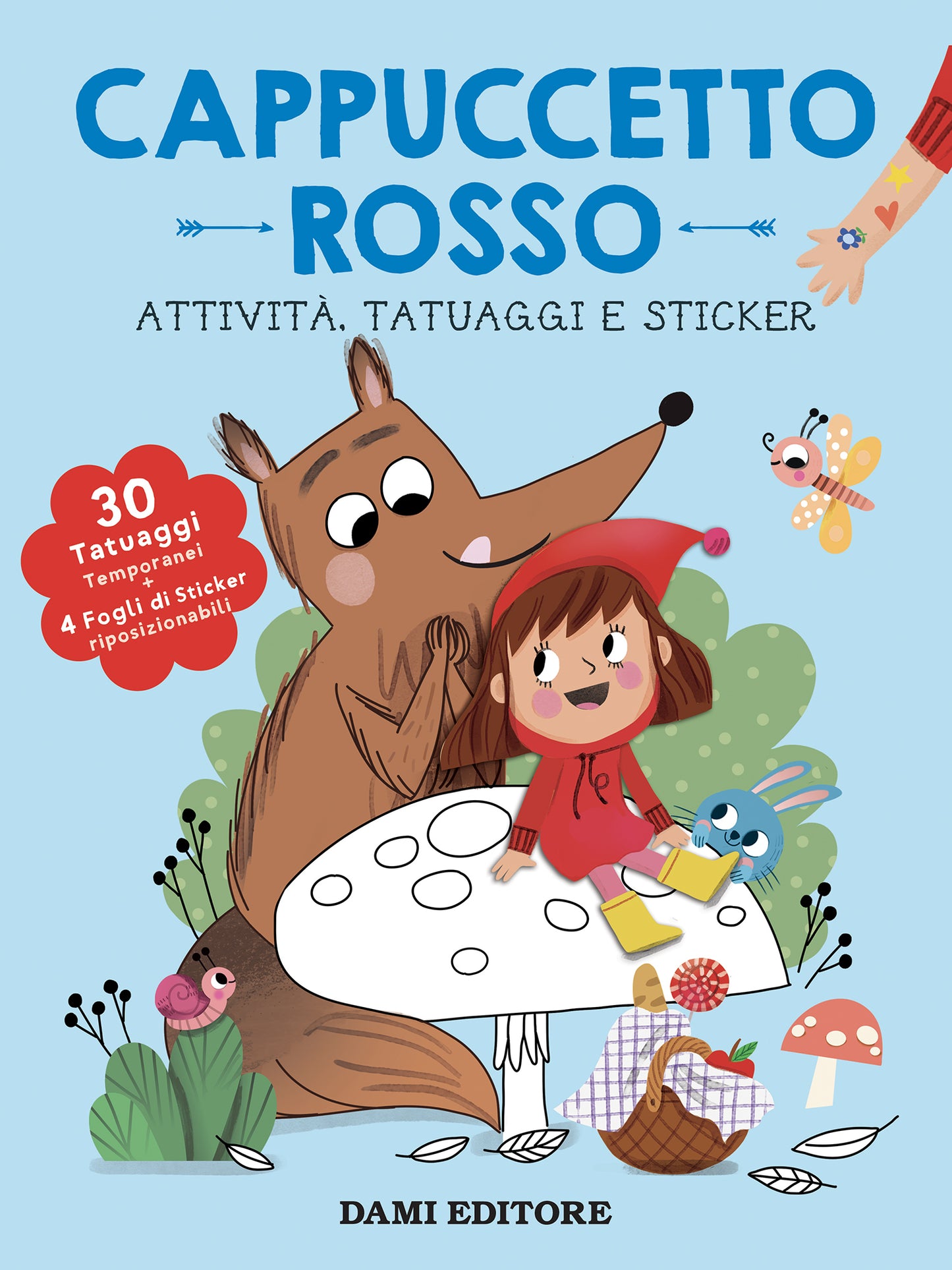 Cappuccetto Rosso::Attività, Tatuaggi e Sticker