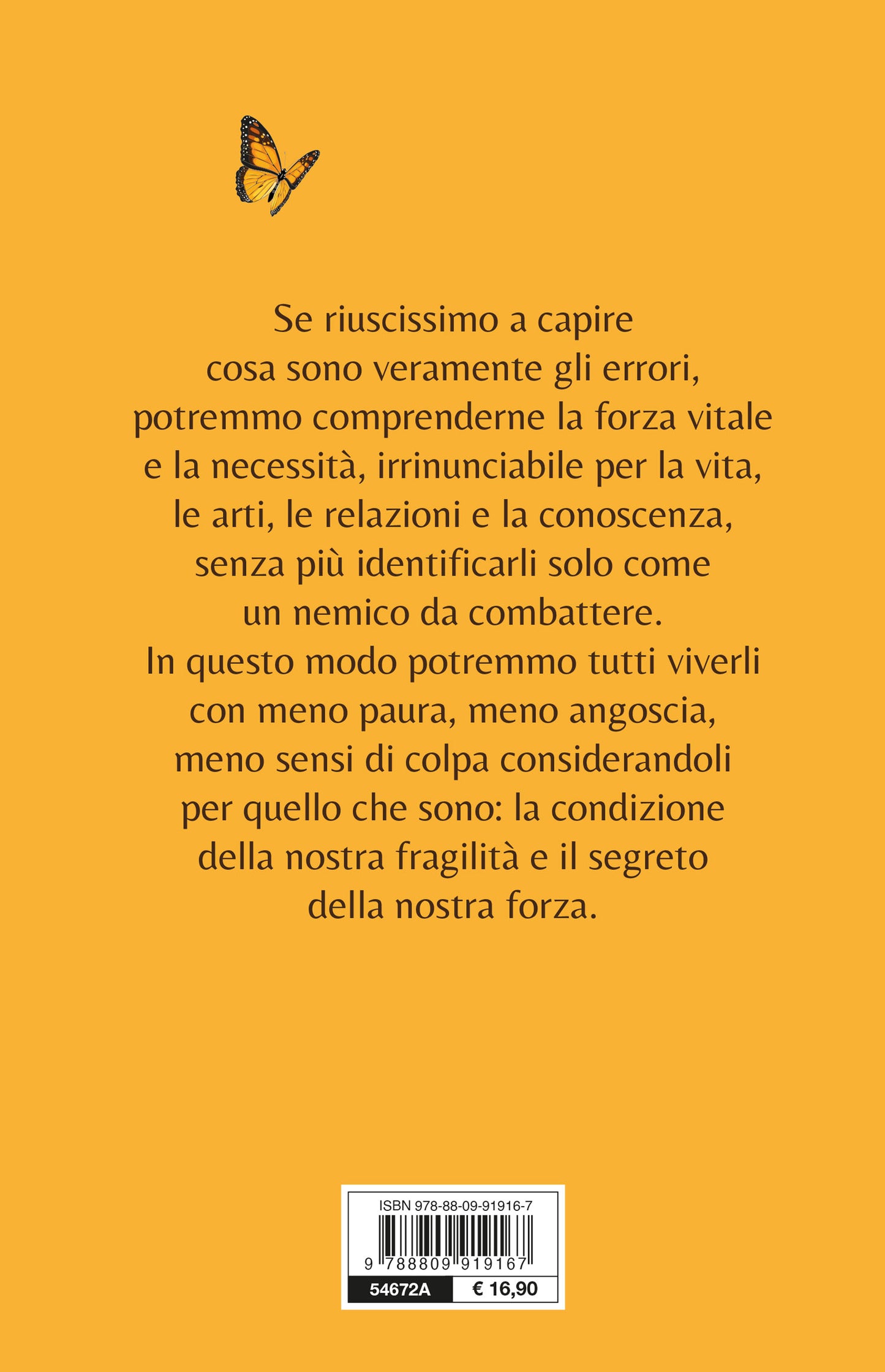 Il bello di sbagliare::Come vincere l'ansia di commettere errori