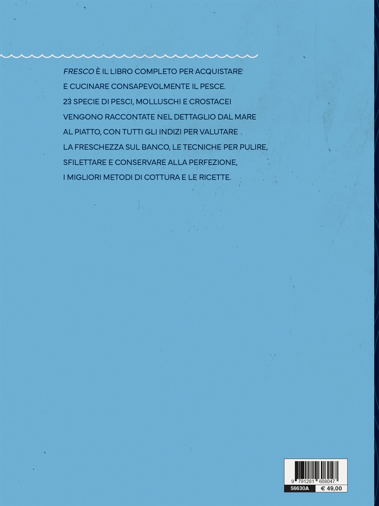 FRESCO::Conoscere, scegliere e cucinare il pesce