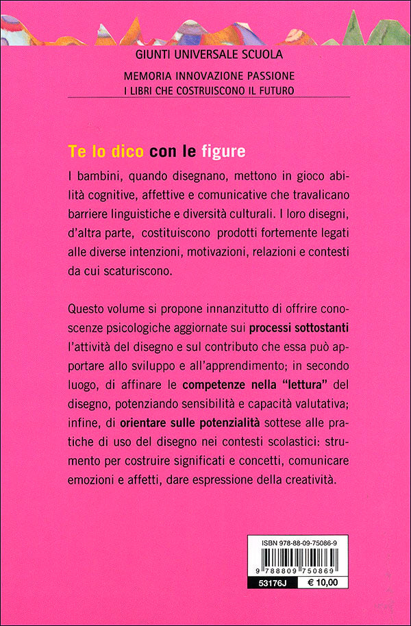 Te lo dico con le figure::Psicologia del disegno infantile