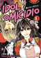 IDOL OMICIDIO VOL. 1