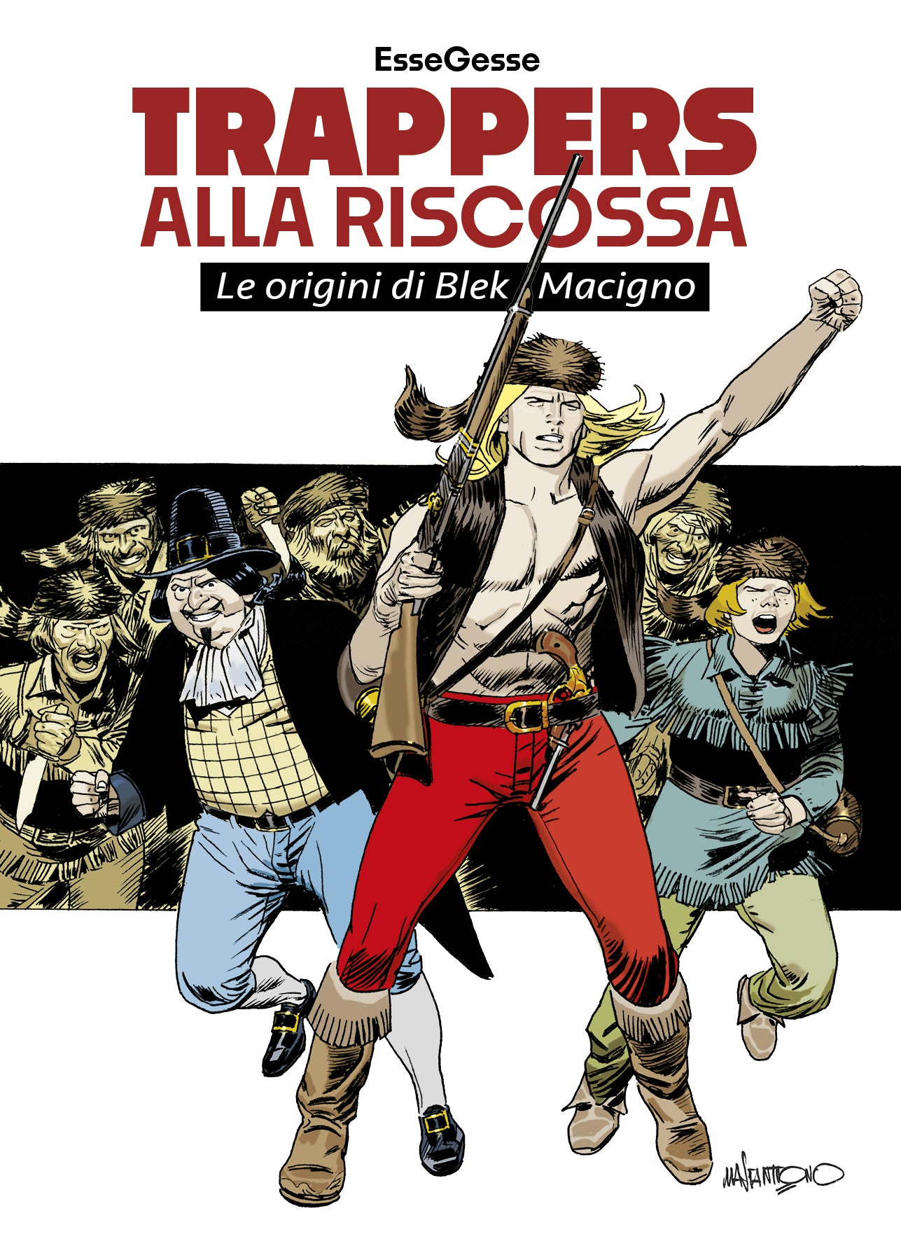 TRAPPERS ALLA RISCOSSA::Le origini di Blek Macigno