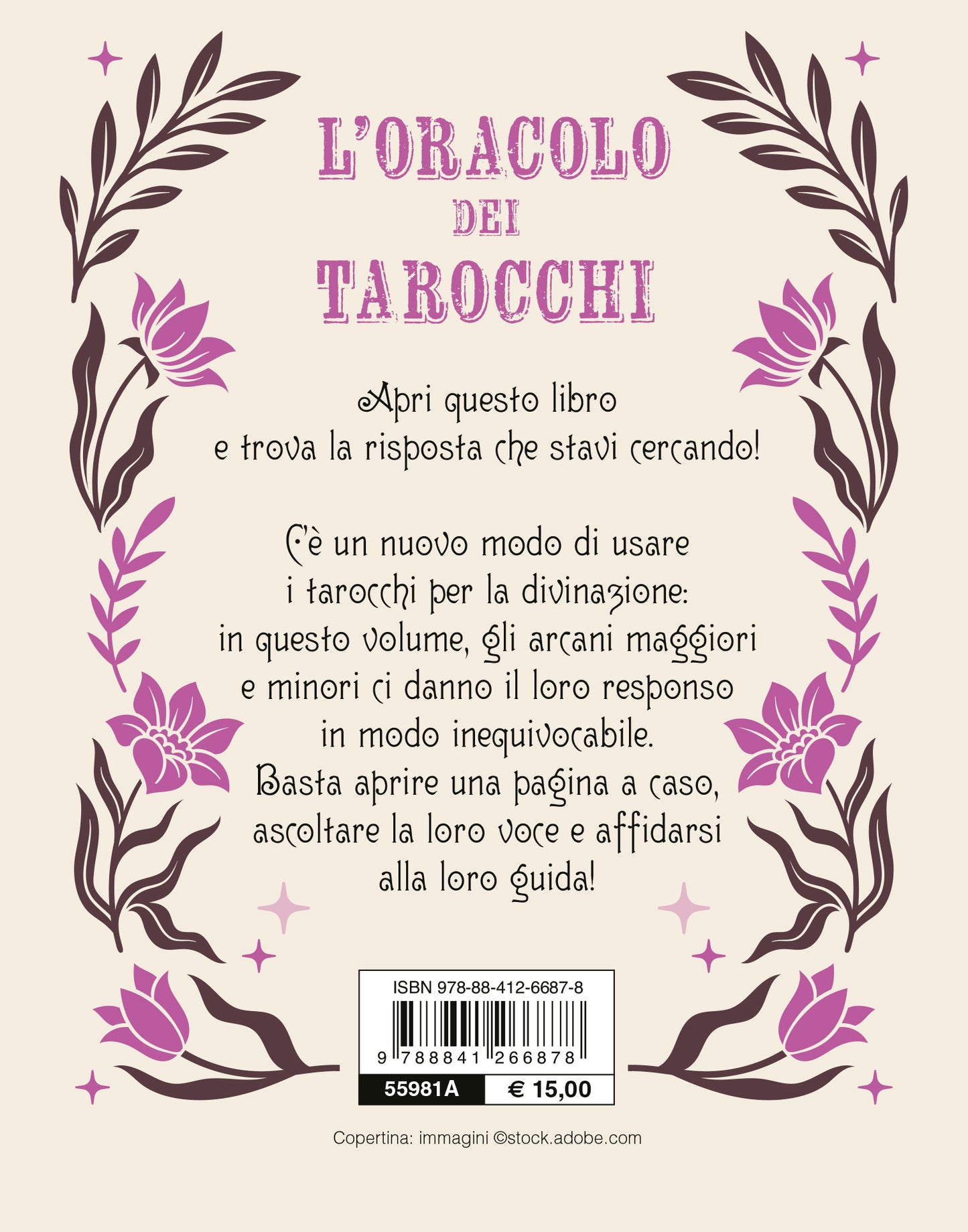 Chiedi e saprai. L'oracolo dei tarocchi