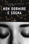 Non dormire e sogna