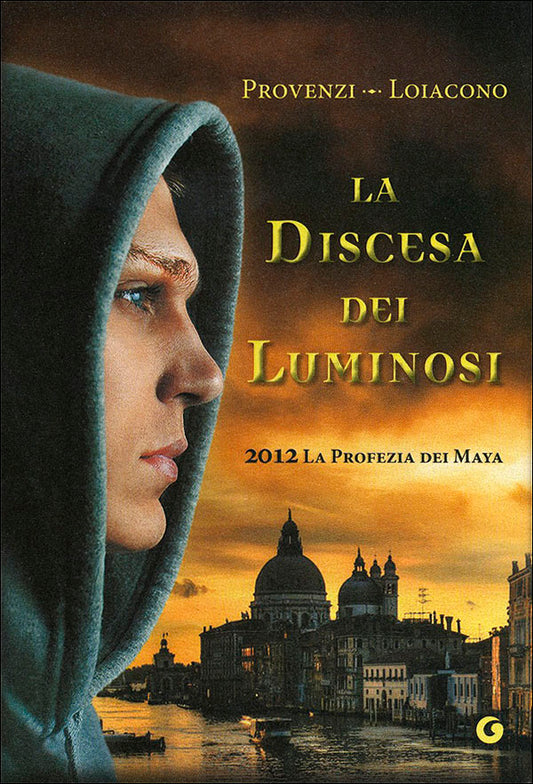 La Discesa dei Luminosi::2012 La profezia dei Maya