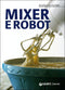 Mixer e robot