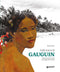 Sulle tracce di Gauguin::Dalla francia ai Tropici. Il miraggio del Paradiso