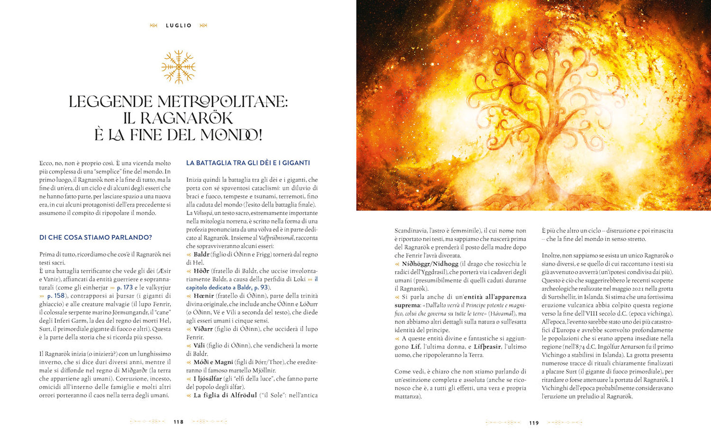 Dèi e miti del Nord::Leggende, rituali, folklore