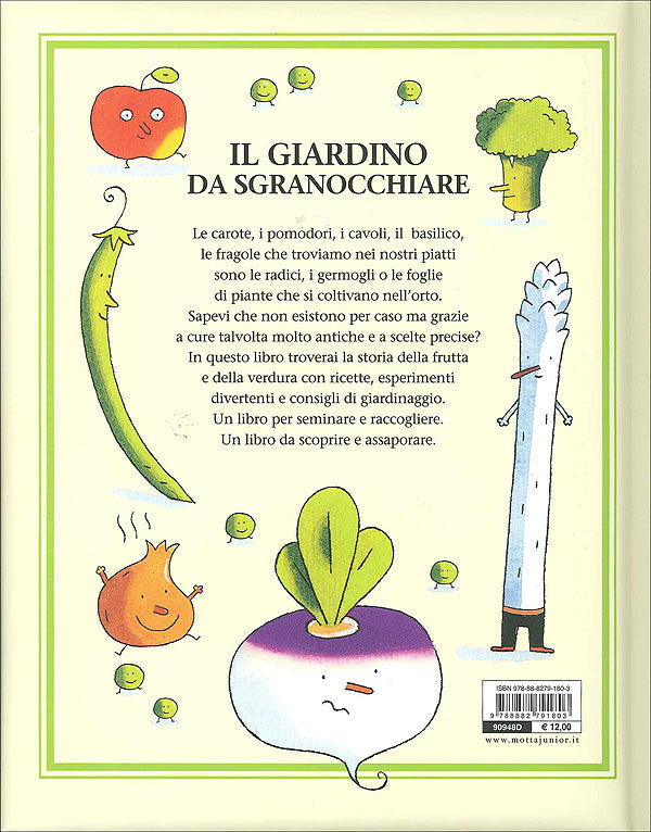 Il giardino da sgranocchiare