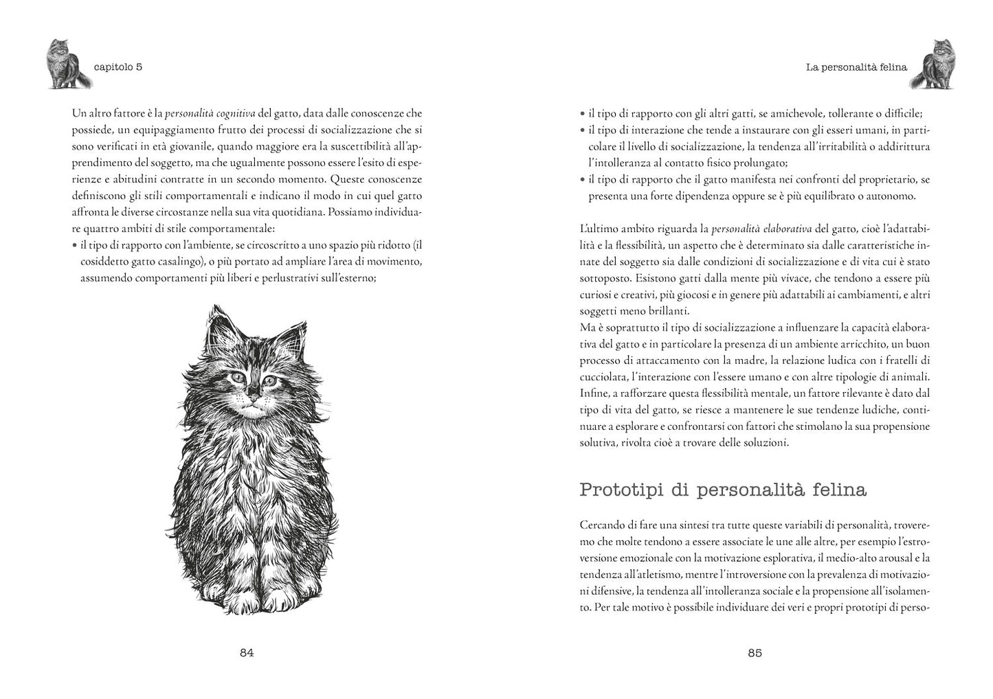 La scienza del gatto::cosa sappiamo dei nostri amici felini