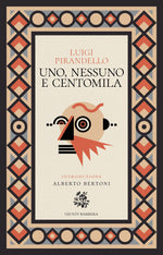 Uno, Nessuno e Centomila