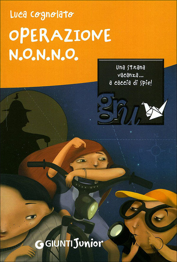 Operazione N.O.N.N.O.::Mistero 12+ Illustrazione di copertina: Marianna Fulvi