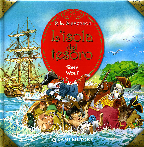 L'isola del tesoro::illustrato da Tony Wolf