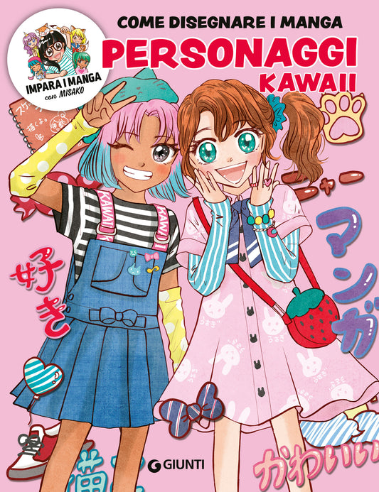 Come disegnare i manga. Personaggi Kawaii