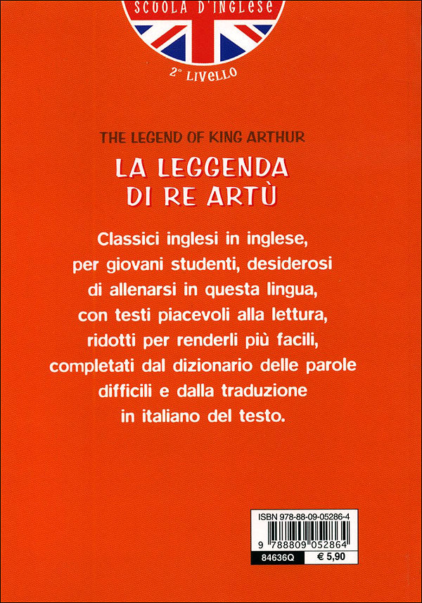 The legend of King Arthur::con traduzione e dizionario